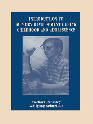 cover image of Introduction to Memory Development During Childhood and Adolescence